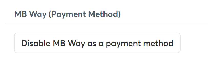 Disable MB WAY as a payment method